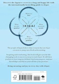Ikigai: The Japanese Secret to a Long and Happy Life