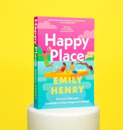 Happy Place: A shimmering new novel from #1 Sunday Times bestselling author Emily Henry
