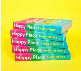 Happy Place: A shimmering new novel from #1 Sunday Times bestselling author Emily Henry